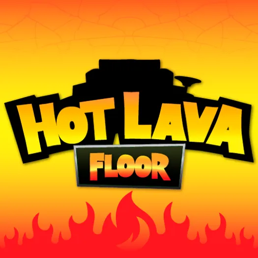 Hot Lava Floor