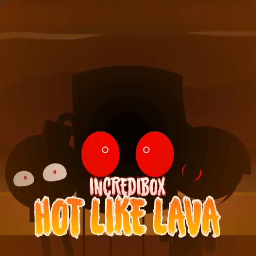 Incredibox: Hot like Lava