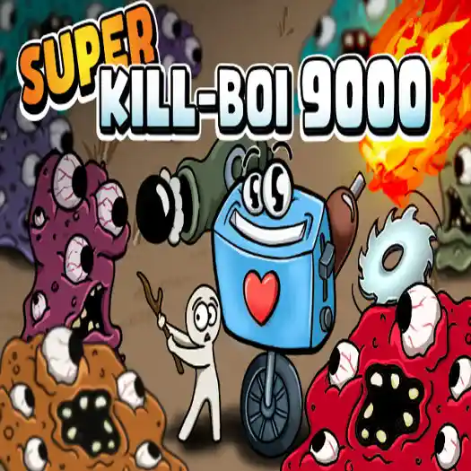 Kill-BOI 9000