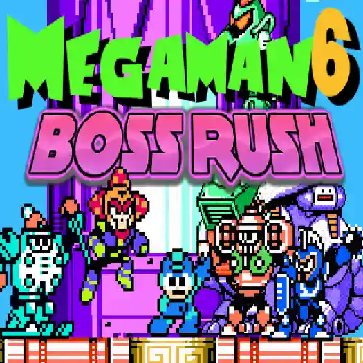 Mega Man 6 Boss Rush